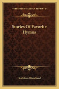 Stories Of Favorite Hymns - Paperback