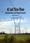 AC and 3-Phase: Simulations and Experiments - Paperback