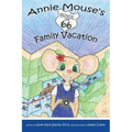 Annie Mouse's Route 66 Family Vacation - Paperback
