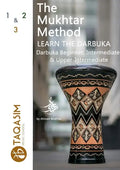 The Mukhtar Method - Darbuka Beginner, Intermediate & Upper-Intermediate - Paperback