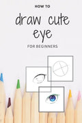 how to draw cute eye for beginners: digital art with example - manga & anime eye -color & incolor - Paperback