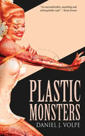 Plastic Monsters - Paperback