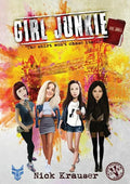 Girl Junkie: The Skirt Won't Chase Itself - Paperback