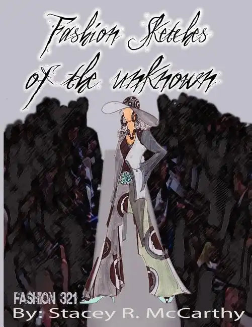 Fashion Sketches of an Unknown - Paperback