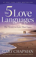 The 5 Love Languages: The Secret to Love That Lasts - Paperback