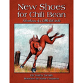 New Shoes for Chili Bean: Adventures of a Little Red Mule - Paperback