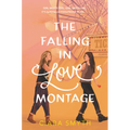 The Falling in Love Montage - Paperback