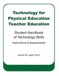 Technology for Physical Education Teacher Education: Student Handbook of Technology Skills Instruction & Assessment - Paperback