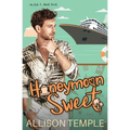 Honeymoon Sweet - Paperback