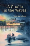 A Cradle in the Waves - Paperback
