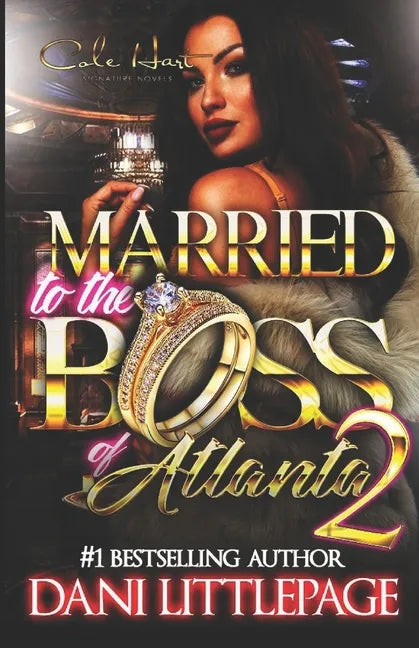 Married To The Boss Of Atlanta 2: An Urban Romance Novel - Paperback