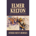 Other Men's Horses - Paperback