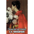 Chronicles of Avonlea by L. M. Montgomery, Fiction, Classics, Family, Girls & Women - Hardcover