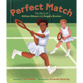 Perfect Match: The Story of Althea Gibson and Angela Buxton - Hardcover