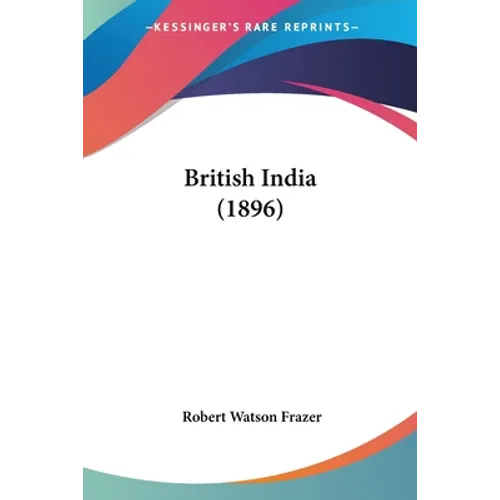 British India (1896) - Paperback
