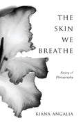 The Skin We Breathe: Poetry - Paperback