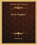 Hi-YA Neighbor - Paperback