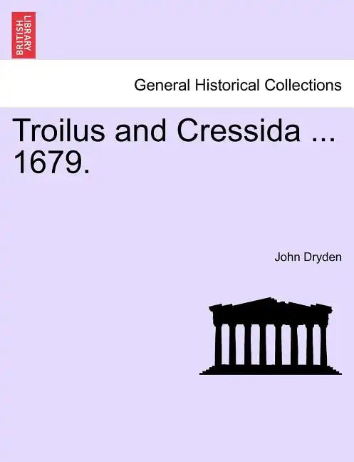 Troilus and Cressida ... 1679. - Paperback