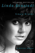 Simple Dreams: A Musical Memoir - Paperback