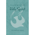 Filled with the Holy Spirit - Paperback