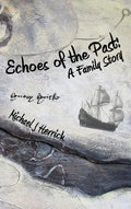 Echoes of the Past: A Family Story - Hardcover