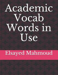 Academic Vocab Words in Use - Paperback