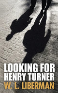 Looking For Henry Turner - Paperback