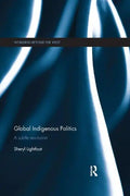 Global Indigenous Politics: A Subtle Revolution - Paperback
