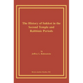 The History of Sukkot in the Second Temple and Rabbinic Periods - Paperback