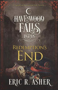 Redemption's End: A Legends of Havenwood Falls Novella - Paperback