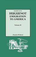 History of the Huguenot Emigration to America. Volume II - Paperback