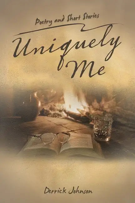 Uniquely Me: Poetry and Short Stories - Paperback