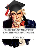 College Placement Test English Prep Study Guide: 575 Reading and Writing CPT Practice Questions - Paperback