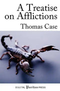 A Treatise on Afflictions: Correction, Instruction: or, The Rod and the Word - Paperback