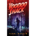 Voodoo Shack: A Michigan Mystery - Hardcover
