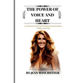 The Power of Voice and Heart: Unveiling the secrets behind Celine Dion's global success - Paperback