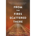 From the Fires Scattered There - Paperback
