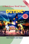 A Walt Disney World Resort Outing: The Only Vacation Planning Guide Exclusively for Gay and Lesbian Travelers - Paperback