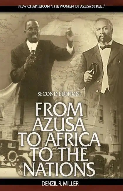 From Azusa to Africa to the Nations 2nd Edition - Paperback