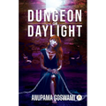 Dungeon or Daylight - Paperback