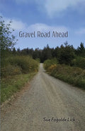 Gravel Road Ahead - Paperback