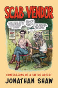 Scab Vendor: Confessions of a Tattoo Artist - Hardcover