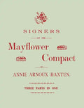 Signers of the Mayflower Compact. Three Parts in One - Paperback