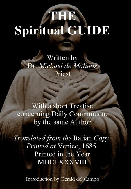 The Spiritual Guide of Miguel Molinos - Hardcover