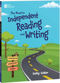 The Road to Independent Reading and Writing - Paperback