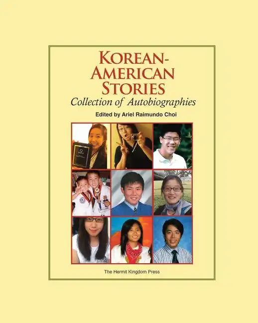 Korean-American Stories: Collection of Autobiographies (Color Paperback) - Paperback