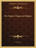 The Origin of Magic and Religion - Paperback