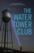 The Water Tower Club - Paperback