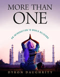 More Than One: An Introduction to World Religions - Paperback