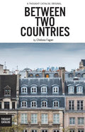 Between Two Countries - Paperback